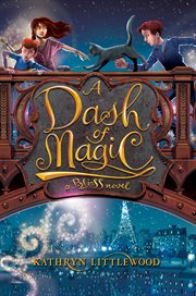 A dash of magic : a Bliss novel cover image