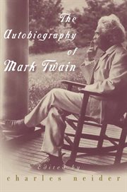 The autobiography of Mark Twain cover image