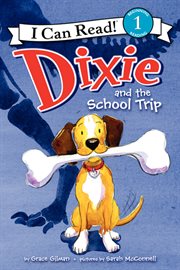 Dixie and the school trip cover image