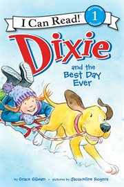 Dixie and the best day ever cover image