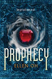 Prophecy : one girl will save us all cover image