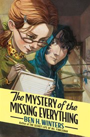 The mystery of the missing everything cover image