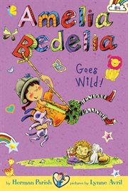 Amelia Bedelia goes wild! cover image