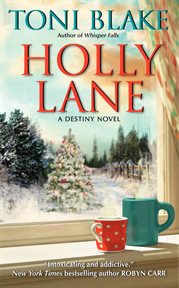 Holly Lane : a destiny novel cover image