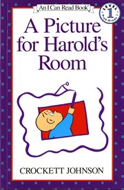 A picture for Harold's room : a purple crayon adventure cover image