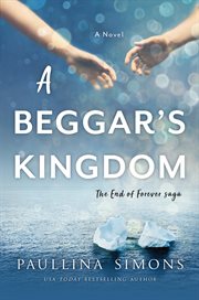 A beggar's kingdom. A Novel cover image