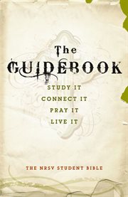 The guidebook : the NRSV student Bible cover image