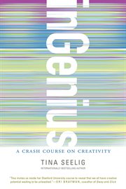 InGenius : a crash course on creativity cover image