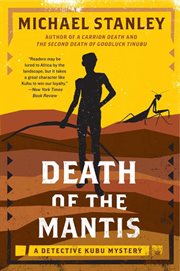 Death of the mantis : a Detective Kubu mystery cover image