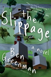 The slippage : a novel cover image