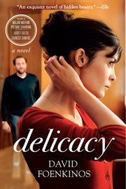 Delicacy : a novel cover image