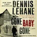 Gone, baby, gone : a novel cover image