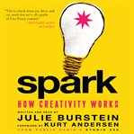 Spark : how creativity works cover image