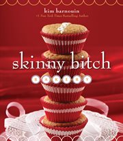Skinny bitch bakery cover image