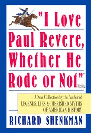 "I love Paul Revere, whether he rode or not," Warren Harding cover image