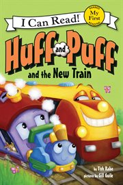 Huff and Puff and the New Train cover image