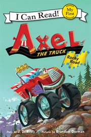 Axel the truck : rocky road cover image