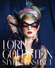 Lori Goldstein : style is instinct cover image