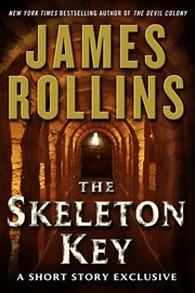 The skeleton key : a short story exclusive cover image
