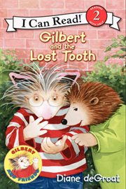 Gilbert and the lost tooth cover image