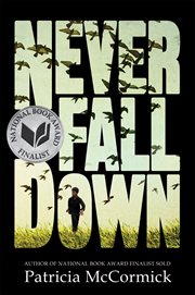 Never fall down : a novel cover image