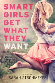 Smart girls get what they want cover image