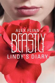 Beastly : Lindy's diary cover image