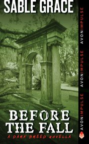 Before the fall : a Dark Breed novella cover image