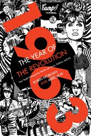 1963, the year of the revolution : how youth changed the world with music, art, and fashion cover image