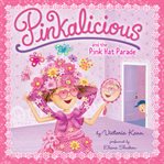Pinkalicious and the pink hat parade cover image