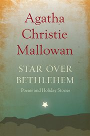 Star over Bethlehem : poems and holiday stories cover image