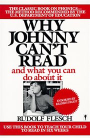 Why Johnny can't read : and what you can do about it cover image
