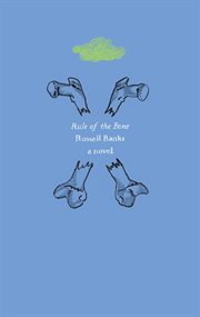 Rule of the bone : a novel cover image