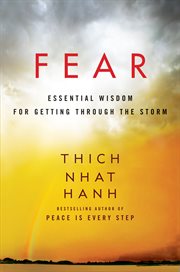 Fear : Essential Wisdom for Getting Through the Storm cover image