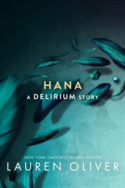 Hana : a Delirium story cover image