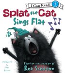 Splat the cat sings flat cover image