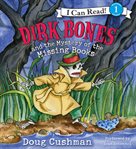 Dirk Bones and the mystery of the missing books cover image