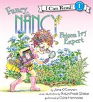 Fancy Nancy, poison ivy expert cover image