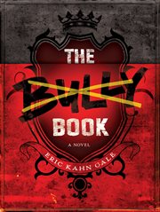 The bully book : a novel cover image