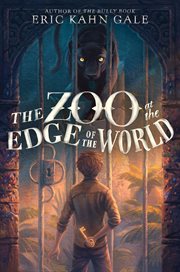 The zoo at the edge of the world cover image