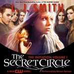 The secret circle. Vol. I, The initiation cover image