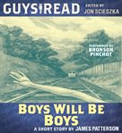 Boys will be boys cover image
