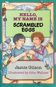 Hello, my name is Scrambled Eggs cover image
