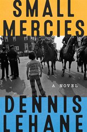 Small Mercies : A Novel cover image