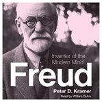 Freud : inventor of the modern mind cover image