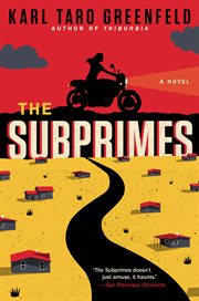The subprimes : a novel cover image