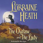 The Outlaw and the Lady : Daughters of Fortune Series, Book 1 cover image