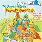 The Berenstain Bears' family reunion cover image