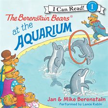 Cover image for The Berenstain Bears at the Aquarium