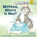 Mittens, where is Max? cover image